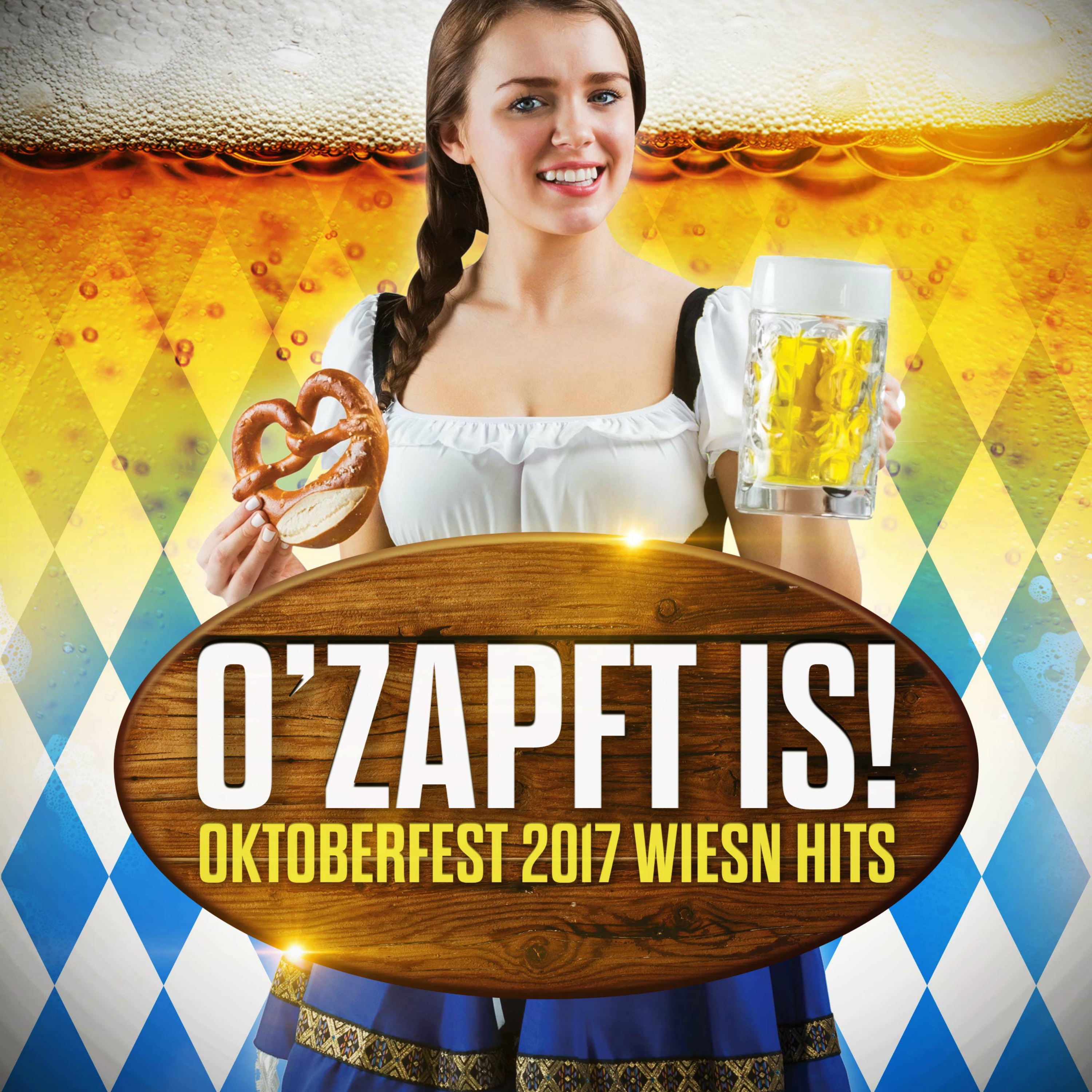 Various Artists - O'zapft is! Oktoberfest 2017 Wiesn Hits - O Zapft Is