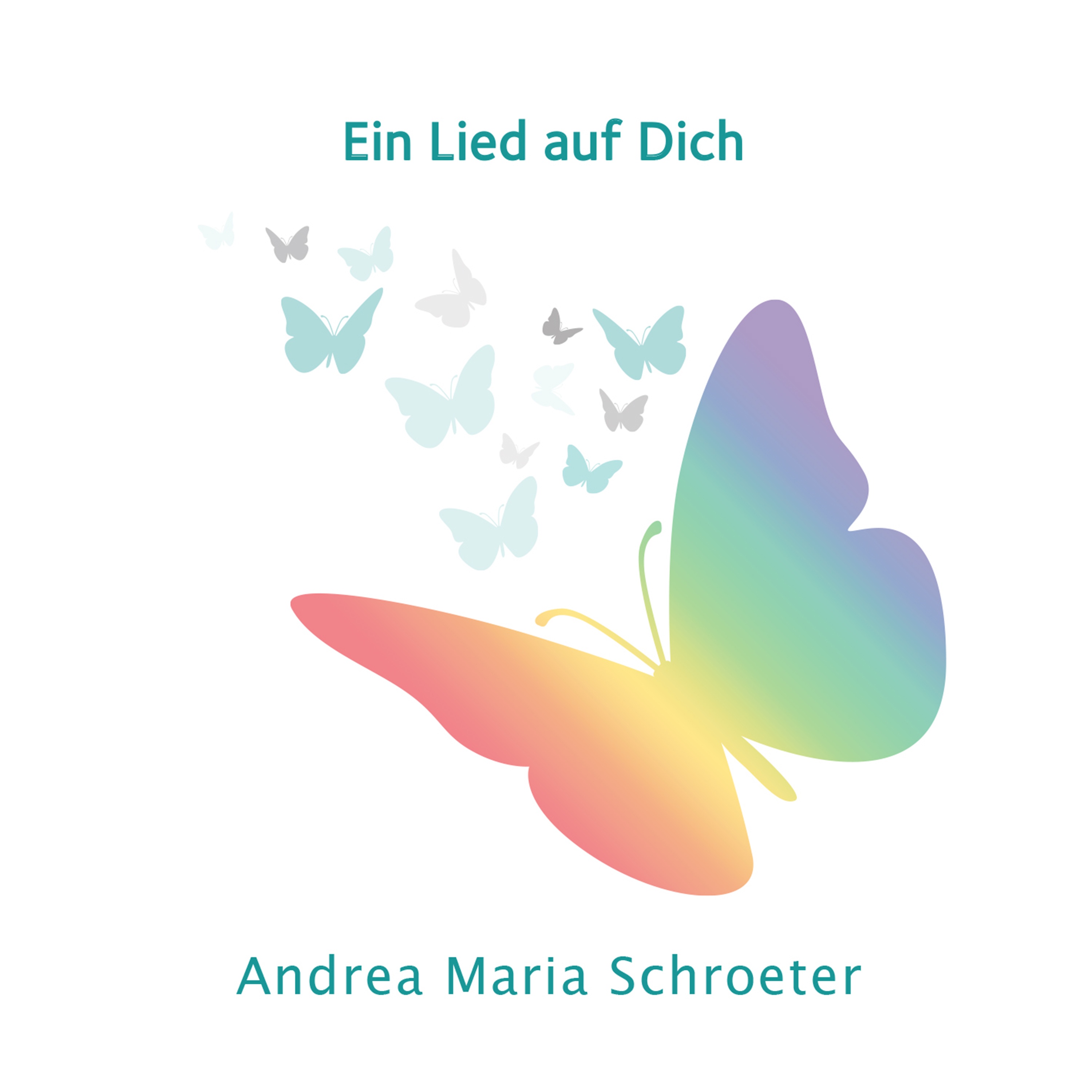 Andrea Maria Schroeter Ein Lied Auf Dich